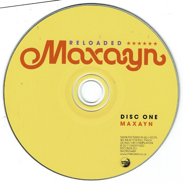 Image of Label Cover of 3xCD - EX/EX - MAXAYN, Reloaded - The Complete Recordings 1972-1974  (SoulMusic; SMCR5164BX, UK 2017, Box Set, Booklet), ,  - 2416108C