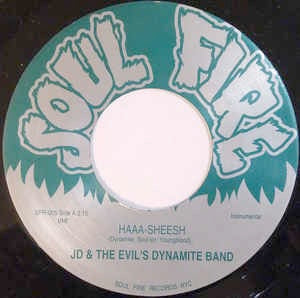Image of Front Cover of 4224191E: 7" - JD & THE EVIL'S DYNAMITE BAND, Haaa-Sheesh (Soul Fire; SFR 005, US 2000) Lightest of marks.  /VG+