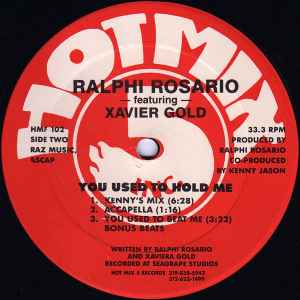 Image of Back Cover of 12" - VG+/VG - RALPHI ROSARIO (FEAT XAVIER GOLD), You Used To Hold Me (Hot Mix 5 ; HMF 102, US 1987, Die Cut Company Sleeve), few small scuffs and light marks only. original company sleeve - still in shrink - peeling,  - 2446062S