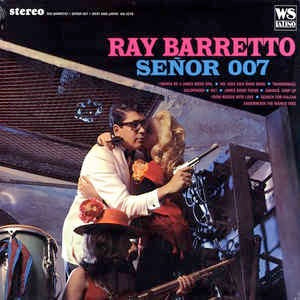 Image of Front Cover of 3814611C: LP - RAY BARRETTO, Senor 007 (West Side Latino Records; WS 4278, US 2007 Reissue) Clean copy  VG+/VG+