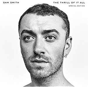 Image of Front Cover of 2xLP - VG+/VG+ - SAM SMITH, The Thrill Of It All (Capitol Records; 5785579, Europe 2017, Gatefold, Insert, White Vinyl), ,  - 3046193S