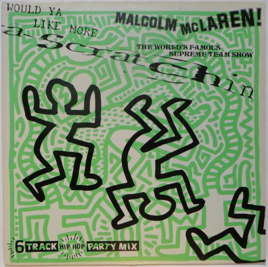 Image of Front Cover of LP - VG/VG+ - MALCOLM  MCLAREN & THE WORLD'S FAMOUS SUPREME TEAM SHOW, Would Ya Like More Scratchin (Charisma; CLAM 1, UK 1984), Lightest of marks. Speckled mark son sleeve.,  - 4026108E