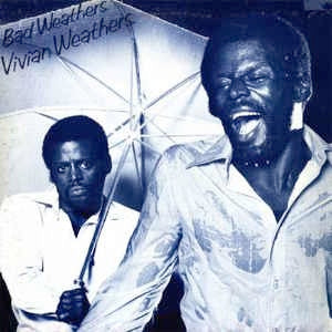 Image of Front Cover of LP - VG+/M - VIVIAN  WEATHERS, Bad Weathers (Front Line; FL1025, UK 1978, Picture Sleeve), Still sealed! Sleeve has a bent corner.,  - 0826408E