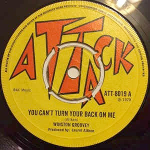 Image of Front Cover of 1454408S: 7" - WINSTON GROOVEY / PAMA DICE, You Can't Turn Your Back On Me / The Worm  (Attack; ATT-8019, UK 1970)   /G