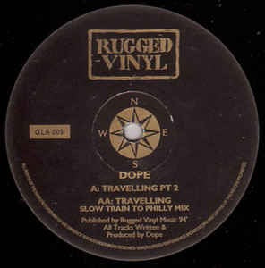 Image of Front Cover of 12" - VG/G+ - DOPE, Travelling Pt 2 / Travelling (Slow Train To Philly Mix) (Good Looking Records; GLR 005, UK 1994, Company Sleeve), Plenty of light marks, but plays well and sounds VG,  - 3226009E
