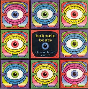 Image of Front Cover of LP - VG+/VG - VARIOUS ARTISTS, Balearic Beats the Album Vol 1 (ffrr; 828 118-1 / FFRLP 5, UK 1988, Picture Sleeve), ,  - 3226039E