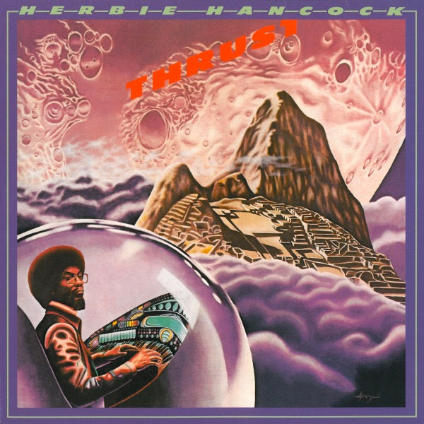 Image of Front Cover of LP - VG+/VG+ - HERBIE HANCOCK, Thrust (Columbia; MOVLP032, Europe 2009 Reissue, Picture Sleeve, 180 Gram Vinyl, Remastered), ,  - 3326035E