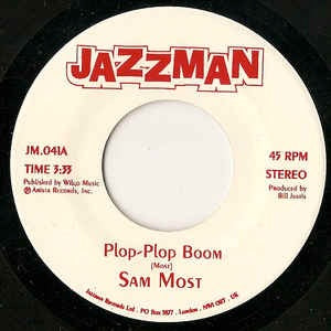 Image of Front Cover of 7" - /EX - SAM MOST, Plop-Plop Boom/ Jungle Fantasy (Jazzman; JM.041, UK 2005 Reissue), ,  - 3126178E