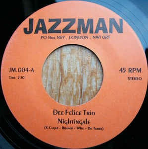 Image of Front Cover of 7" - /G+ - DEE FELICE TRIO / LOS BRASILIOS, Nightingale / Brasilian Beat (Jazzman; JM.004, UK 1999 Reissue), Lighter marks only,  - 1616448C