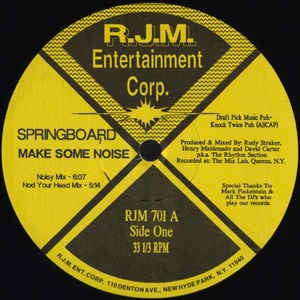 Image of Front Cover of 12" - /VG+ - SPRINGBOARD, Make Some Noise (R.J.M. Entertainment ; RJM 701, US 1991), ,  - 2846301S