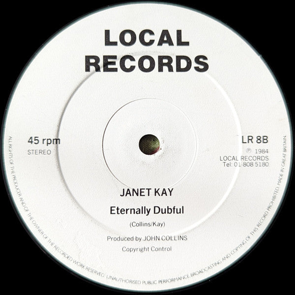Image of Back Cover of 12" - /G+ - JANET KAY, Eternally Grateful / Eternally Dubful (Local Records; LR 8, UK 1984, Plain Sleeve), Lots of light marks on either side, Side A plays VG and side B plays G+ with light background noise., Wicked Lover's Disco Boogie A	Eternally Grateful	B	Eternally Dubful - 4046075S