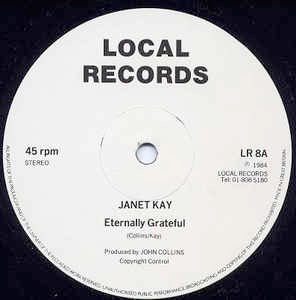 Image of Front Cover of 12" - /G+ - JANET KAY, Eternally Grateful / Eternally Dubful (Local Records; LR 8, UK 1984, Plain Sleeve), Lots of light marks on either side, Side A plays VG and side B plays G+ with light background noise., Wicked Lover's Disco Boogie A	Eternally Grateful	B	Eternally Dubful - 4046075S