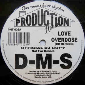 Image of Front Cover of 12" - VG/VG+ - DMS, Love Overdose (Production House; PNT 026, UK 1991, Company Sleeve), ,  - 4026149E