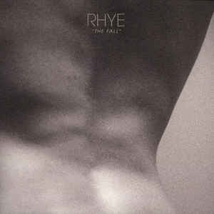 Image of Front Cover of 12" - VG+/VG+ - RHYE, The Fall (Innovative Leisure Records; THEFALLV01, US 2012, Clear Plastic Sleeve, Insert), ,  - 3516688C