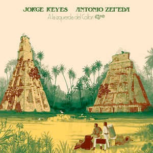 Image of Front Cover of LP - VG+/VG+ - JORGE REYES & ANTONIO ZEPEDA, A La Izquierda Del Colibr   (Emotional Rescue; ERC043, UK 2017 Reissue, Picture Sleeve, Inner), A couple of minor scuffs from storage but only cosmetic, Mexican experimental composer, originally released in 1986. Amazing ambient mix of Prehispanic instruments, percussion, electronics, New Age, Jazz, Prog. Deep and essential. - 3726014E