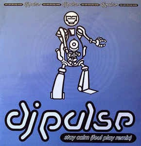 Image of Front Cover of 12" - VG/G+ - DJ PULSE, Stay Calm (Foul Play Remix) (Moving Shadow; SHADOW 52, UK 1994, Picture Sleeve), Light marks and scuffs. Plays VG.,  - 3816612C
