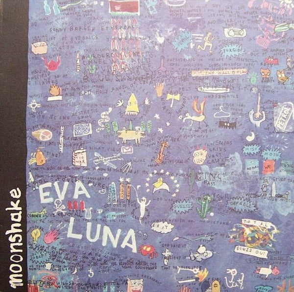 Image of Front Cover of LP - VG/G+ - MOONSHAKE, Eva Luna (Too Pure; PURE 16, UK 1992, Inner), Light marks.,  - 2816080C