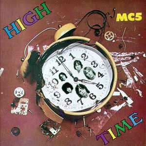 Image of Front Cover of 0526471E: LP - MC5, High Time (Sundazed; LP 5094, US 2002 Reissue, Gatefold, Company Inner, 180 Gram Vinyl)   VG+/VG