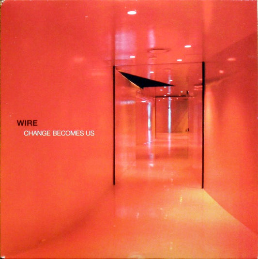 Image of Front Cover of 2xLP - VG+/VG+ - WIRE, Change Becomes Us  (PInk Flag; PF20LP, Europe 2013, Gatefold), ,  - 4226281E