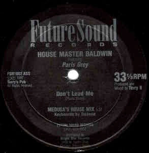 Image of Front Cover of 12" - /VG - HOUSE MASTER BALDWIN FEATURING PARIS GREY, Don't Lead Me (Future Sound R & R Records; FSR1002, US 1987), ,  - 3446384S