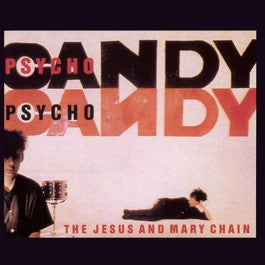 Image of Front Cover of LP - VG+/EX - THE JESUS AND MARY CHAIN, Psychocandy (Demon Records; CANDY1, UK 2013 Reissue, Inner, Poster, Red & Black Paint Splatter Vinyl), Limited Edition No0401/1000,  - 3226248E
