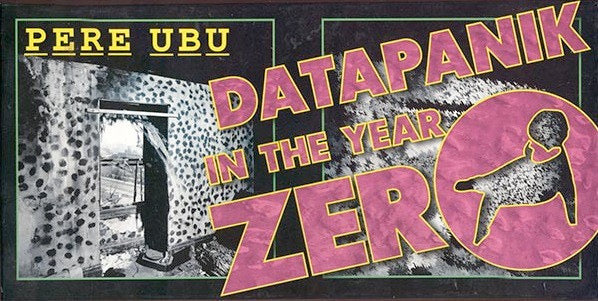 Image of Front Cover of 5xCD - VG/VG+ - PERE UBU, Datapanik In The Year Zero (DGC; DGCD5-24969, US 1996, Box Set, Booklet), ,  - 3816595C