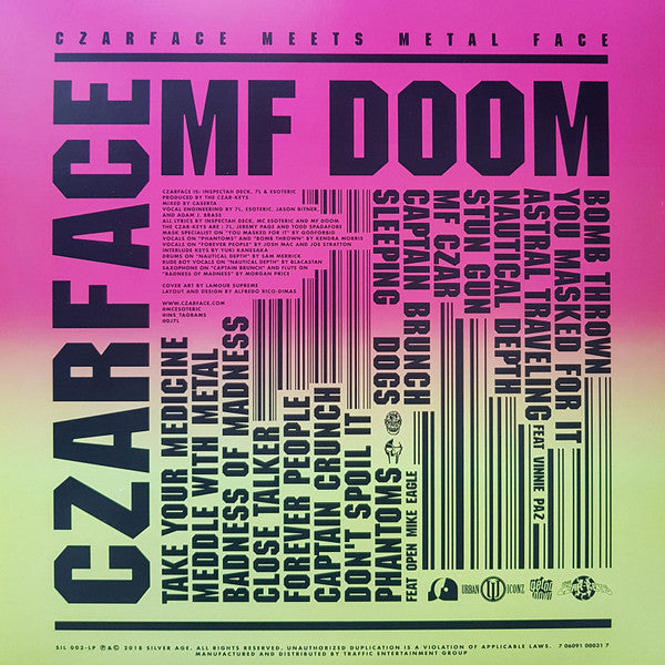 Image of Back Cover of LP - NEW/NEW - CZARFACE, MF DOOM, Czarface Meets Metal Face (Silver Age ; SIL003LP, US 2018), , Rising from the wreckage of a war torn planet, Czarface joins forces with MF Doom in the epic Czarface Meets Metal Face! Blending Doom's trademark abstractions. Expect beats, rhymes, and metal as Czarface controlled by Wu-Tang Clanpowerhouse Inspectah Deck and 7L & Esoteric team up with everyone's favorite villain, MF Doom.  - 2156079S