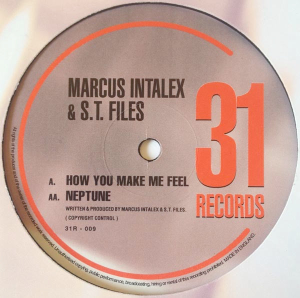 Image of Front Cover of 12" - G+/G+ - MARCUS INTALEX & S.T. FILES, How You Make Me Feel / Neptune (31 Records; 31R-009, UK 1999, Company Sleeve), Light marks only, sleeve is worn & has been taped together.,  - 3626128E