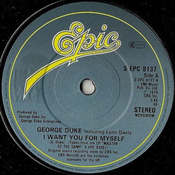Image of Front Cover of 7" - /VG+ - GEORGE DUKE, I Want You For Myself / Dog-Man (Epic; S EPC 8137, UK 1979), Lightest of marks.,  - 2056104S