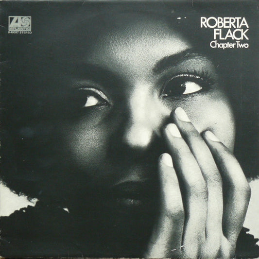 Image of Front Cover of 4924316E: LP - ROBERTA FLACK, Chapter Two (Atlantic; K40097, UK 1972)   VG+/VG+