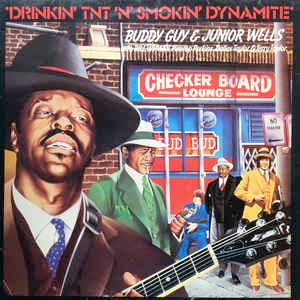 Image of Front Cover of 4525156E: LP - BUDDY  GUY & JUNIOR WELLS WITH BILL WYMAN & PINETOP PERKINS & DALLAS TAYLOR & TERRY TAYLOR, Drinkin' T.N.T N' Smoking Dynamite (Red Lightnin'; RL 0034, UK 1984)   VG/VG