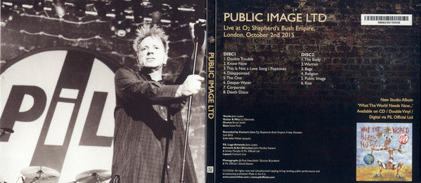 Image of Back Cover of 2xCD - VG/VG+ - PUBLIC IMAGE LTD, Live at O2 Shepherd's Bush Empire, London, October 2nd 2015 (Concert Live; CLCD526, Europe 2016, Digipak), ,  - 1916221C