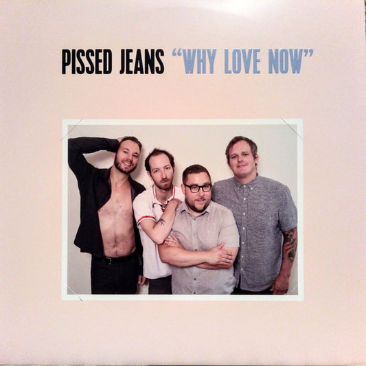 Image of Front Cover of 3624068E: LP - PISSED JEANS, Why Love Now (Sub Pop; SP119X, UK 2017, Inner, Indie exclusive, Purple Vinyl, Postcard Slots Into Front Sleeve. Track Listing on Sticker on Rear Sleeve)   VG+/VG+