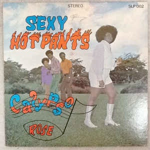 Image of Front Cover of LP - VG+/VG - CALYPSO ROSE, Sexy Hot Pants (Rose; SLP 002, Barbados 1972), ,  - 2126188E