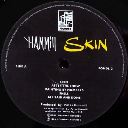 Image of Label Cover of LP - VG+/VG+ - PETER HAMMILL, Skin (Foundry Records; FONDL 3, UK 1986, Inner, Van Der Graaf Generator), ,  - 2616189C