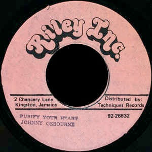 Image of Front Cover of 4714542C: 7" - JOHNNY OSBOURNE, Purify Your Heart (Riley Inc.; , Jamaica 1980s Reissue) Lots of light marks, light crackle, plays above grade. SWOL.  /G+