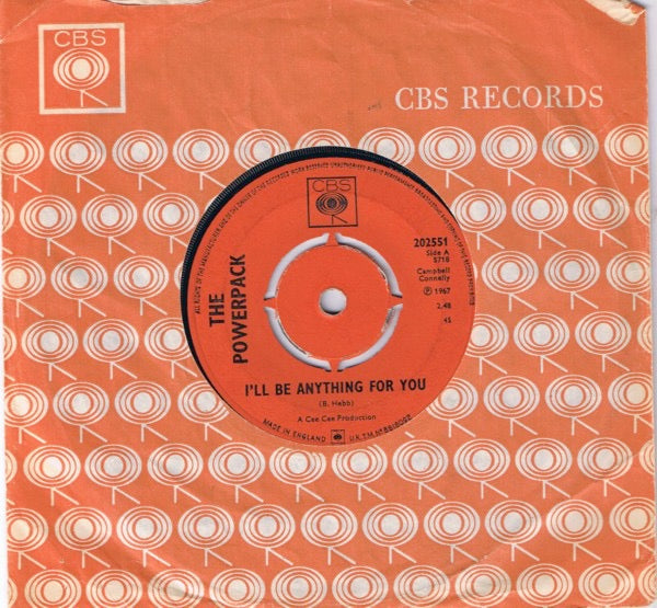 Image of Front Cover of 7" - VG/VG - THE POWERPACK, I'll Be Anything For You / Lost Summer (CBS; 202551, UK 1967, Company Sleeve), Centre Missing,  - 3326178E