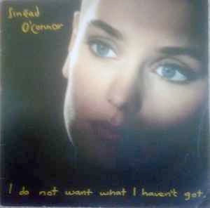 Image of Front Cover of 3914016C: LP - SINEAD O'CONNOR, I Do Not Want What I Haven't Got (Chrysalis; CHEN 14, UK 1990, Thin Inner)   VG/VG