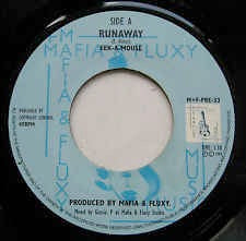 Image of Front Cover of 4915201C: 7" - EEK-A-MOUSE / MAFIA AND FLUXY, Runaway / Version (Mafia And Fluxy; PRE33, UK 1999, Plain Sleeve)   /VG+