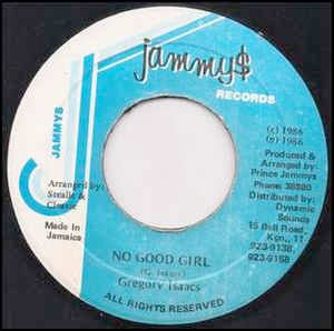 Image of Front Cover of 7" - /VG+ - GREGORY ISAACS, No Good Girl (Jammy's ; , Jamaica 1986), ,  - 1316184C