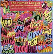 Image of Front Cover of 12" - VG/G - THE HUMAN LEAGUE, The Things That Dreams Are Made Of (Hooj Choons; HOOJ 142, UK 2008, Stickered Picture Sleeve), Worn copy with lots of hairlines, but no big pops or clicks, just general surface crackle,  - 2126004E