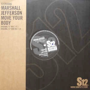 Image of Front Cover of 5044190S: 12" - MARSHALL JEFFERSON, Move Your Body (Simply Vinyl (S12); S12DJ006, UK 2004, Titled Company Sleeve) Light marks only.  VG+/VG