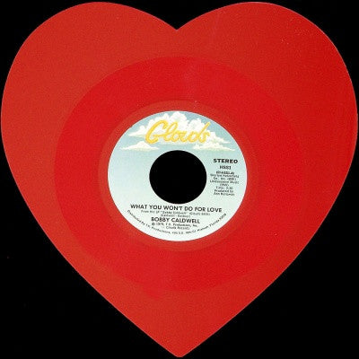 Image of Label Cover of 7" - VG/VG+ - BOBBY CALDWELL, What You Won't Do For Love / Love Won't Wait (Clouds; HSS1, US 1979, Red Heart Shaped Vinyl), Hype stickered shrink on sleeve, some mottling and staining on it / underneath it. Rip in plastic towards bottom,  - 3716395C