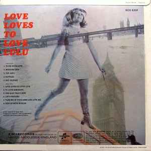 Image of Back Cover of 2544065S: LP - LULU, Love Loves to Love (Columbia Blue/Black; SCX6201, UK 1967, Laminated Flipback Sleeve, Stereo, John Paul Jones Arrangements) Light wear on back cover  VG+/VG+