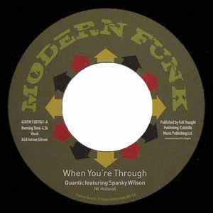 Image of Front Cover of 7" - /EX - QUANTIC FEAT. SPANKY WILSON/DJ AEON SEVEN, When You're Through / Funky Furious (freestyle ; FSR 7041, UK 2008), ,  - 3256134S
