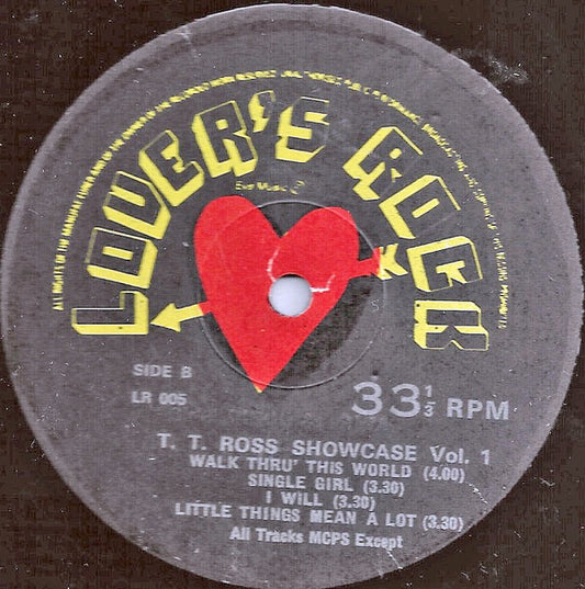 Image of Front Cover of LP - /F - T. T. ROSS, T. T. Ross Showcase Vol. 1 (Lover's Rock; LR 005, UK 1980s, Plain Sleeve), Lots of marks and wear, some heavier ones, will skip in places. Clean labels, plain sleeve as issued., Tracklist:A1	How Do You Like It	A2	Baby WhyA3	Last DateA4	Sorry Doesn't Make It Right	B1	Walk Thru This World	B2	Single Girl	B3	I Will	B4	Little Things Mean A Lot	 - 1116088C