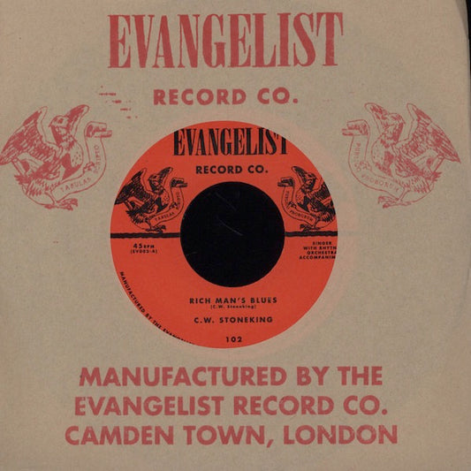 Image of Front Cover of 3524538E: 7" - C.W. STONEKING, Rich Man's Blues / Maggie Mae (The Evangelist Record Company; 102, UK 2012, Company Sleeve, Record Store Day Limited Release 2012) Sleeve Creased  VG+/EX