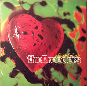 Image of Front Cover of 4814467C: LP - THE BREEDERS, Last Splash (4AD; CAD 3014, UK 2018 Reissue, Inner)   NEW/NEW