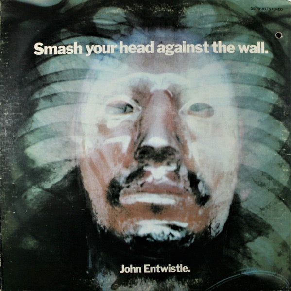Image of Front Cover of LP - VG/VG - JOHN ENTWISTLE, Smash your Head Against the Wall (Decca; DL79183, US 1971, Gatefold), ,  - 3526324E