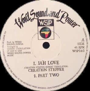 Image of Front Cover of 4644100S: 12" - CREATION STEPPER, Jah Love / This Man (Word Sound And Power; WSP040, UK 2017, Plain Sleeve)   /VG+